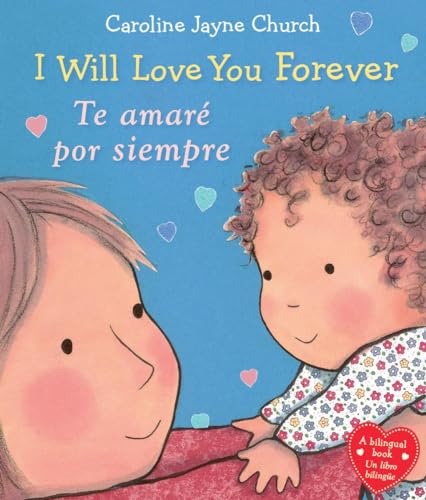 I Will Love You Forever Te Amar Por Siempre Bilingual