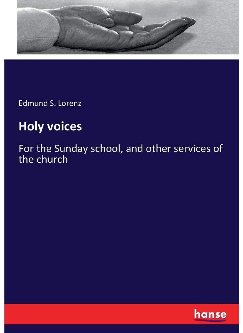 Holy voices: For the Sunday school, and other services of the church  - Image 1
