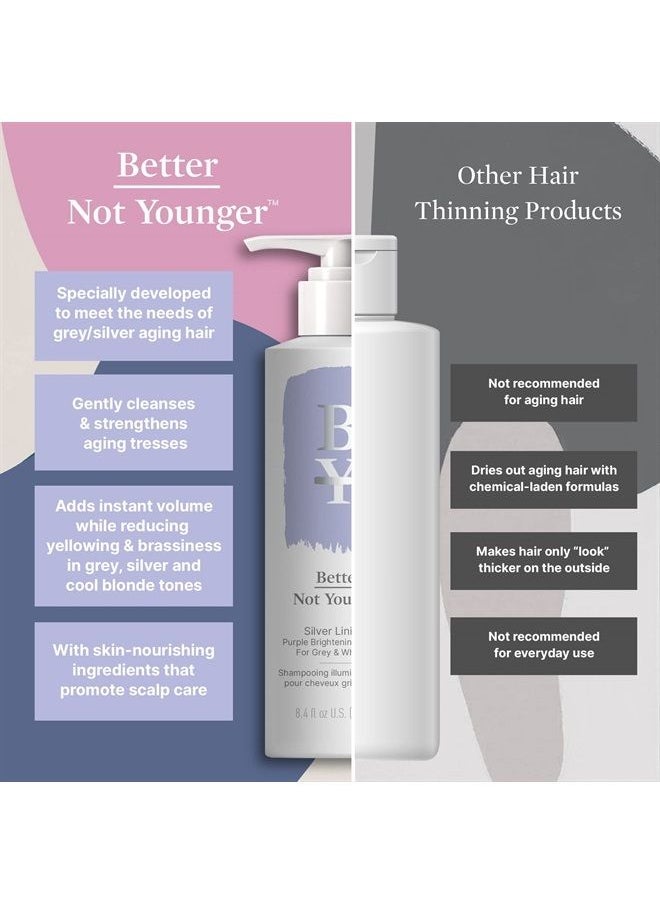 Better Not Younger Silver Lining Purple Shampoo - Sulfate-Free Purple Shampoo for Blonde Hair w Burdock Root, Bamboo, Sage, & Hops - Cruelty-Free White & Grey Hair Shampoo, 8.4 Fl Oz  - Image 5