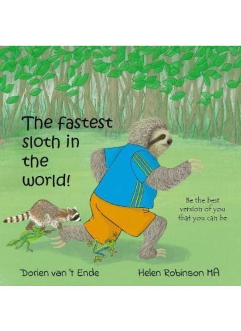 The fastest sloth in the world : 4