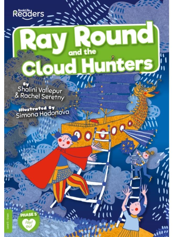 Ray Round and the Cloud Hunters