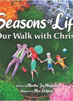 Seasons of Life : Our Walk with Christ 