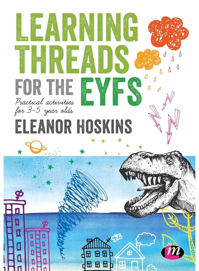 Learning Matters Threads for the EYFS: Practical activities for 3-5 year olds - Image 4