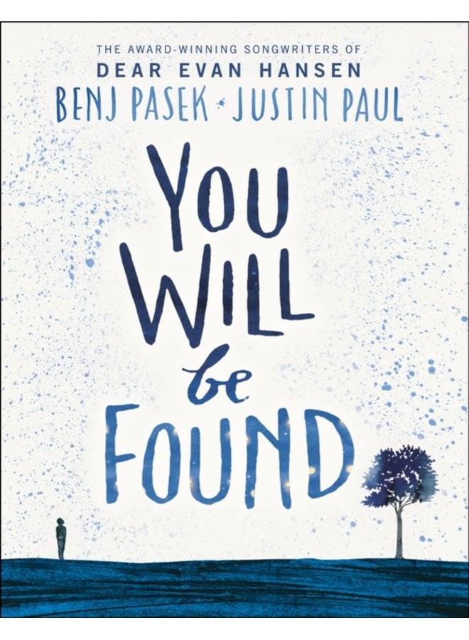 Dear Evan Hansen You Will Be Found - Hardback