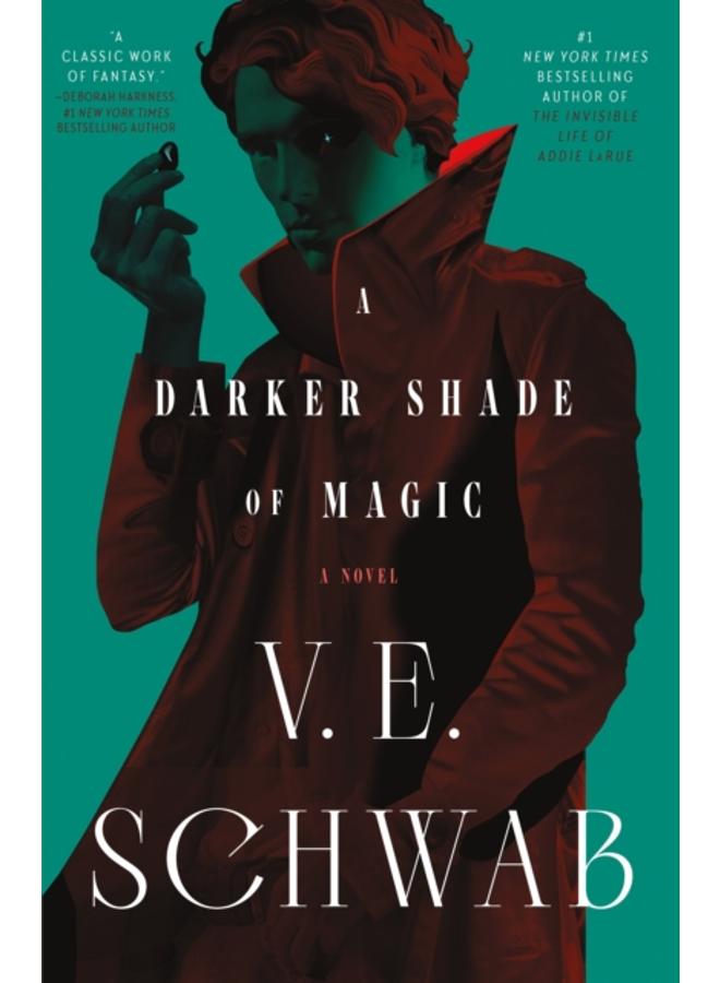 A Darker Shade of Magic : A Novel : 1
