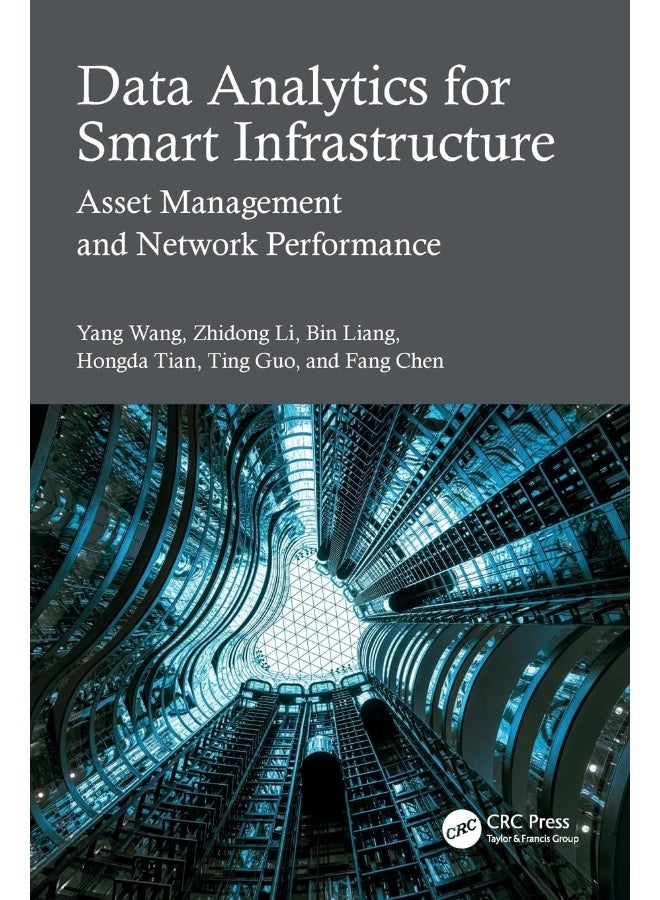Data Analytics for Smart Infrastructure : Asset Management and Network Performance