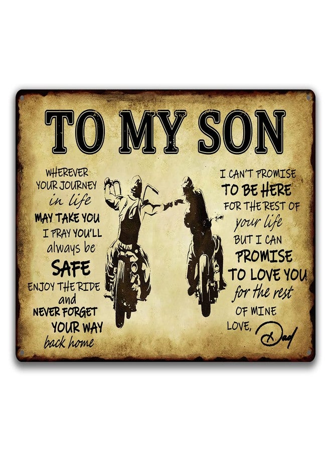 tosles To My Son Metal Sign Dad Present To Son Sign Funny Tin Signs Vintage Wall Decor Bikers Metal Prayer Plaque To My Son Gifts From Dad Inspirational Poster Sign 8x12 Inch - Image 1