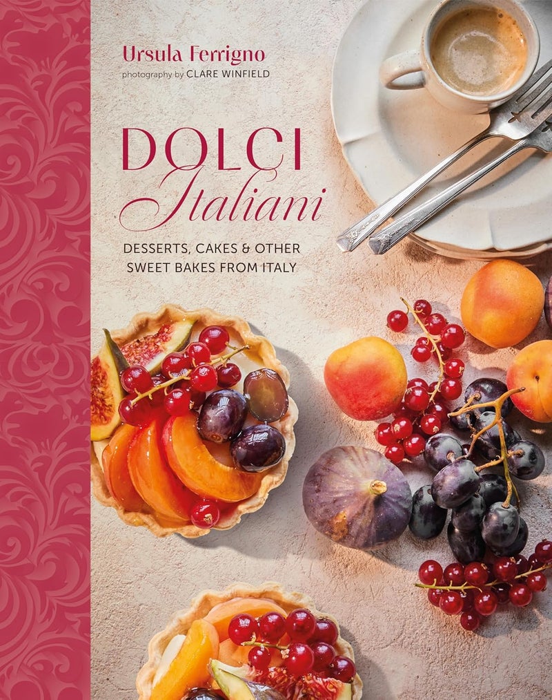 Dolci Italiani: Desserts, cakes & other sweet bakes from Italy (Ursula Ferrigno's Cookbooks) - Image 1