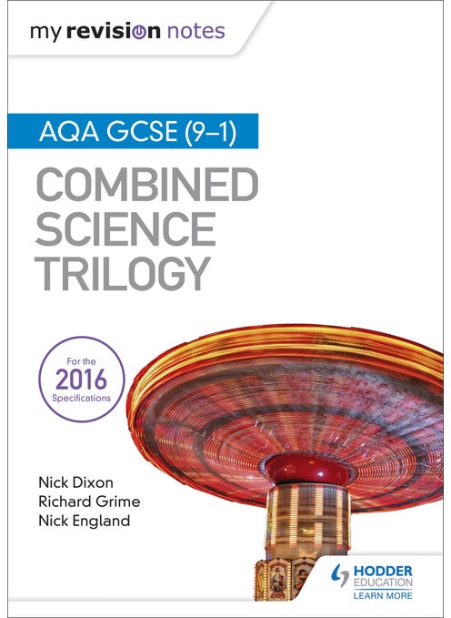 My Revision Notes: AQA GCSE (9-1) Combined Science Trilogy