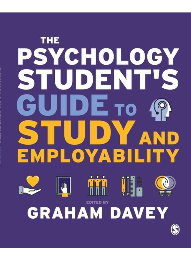 The Psychology Student s Guide to Study and Employability - Paperback