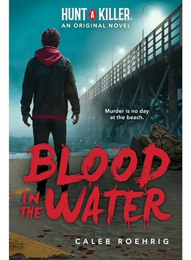 Blood in the Water (A Hunt A Killer Original Novel)
