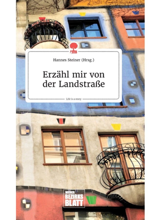 Erzahl mir von der Landstrasse. Life is a Story - story.one 