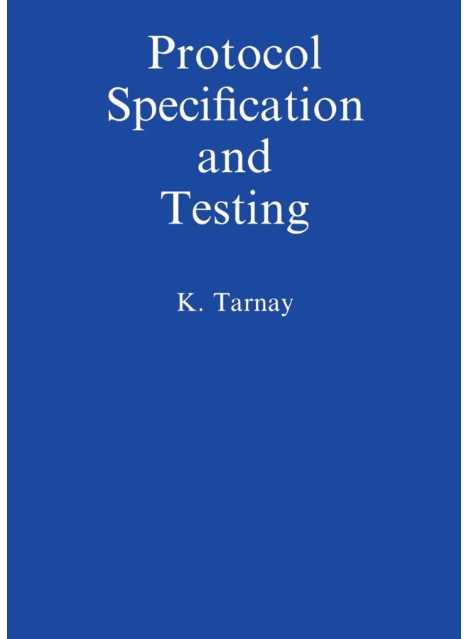Protocol Specification and Testing