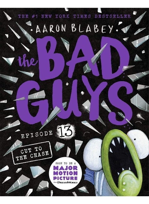 The Bad Guys #13: The Bad Guys in Cut to the Chase