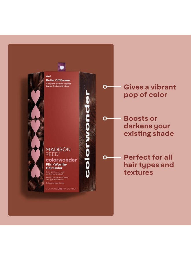 Madison Reed colorwonder Demi-Permanent Hair Color, Effortless At-Home Hair Dye, Ammonia-Free, Cruelty-Free, Better Off Bronze (6MC Medium Auburn Brown), Pack of 1 - Image 4