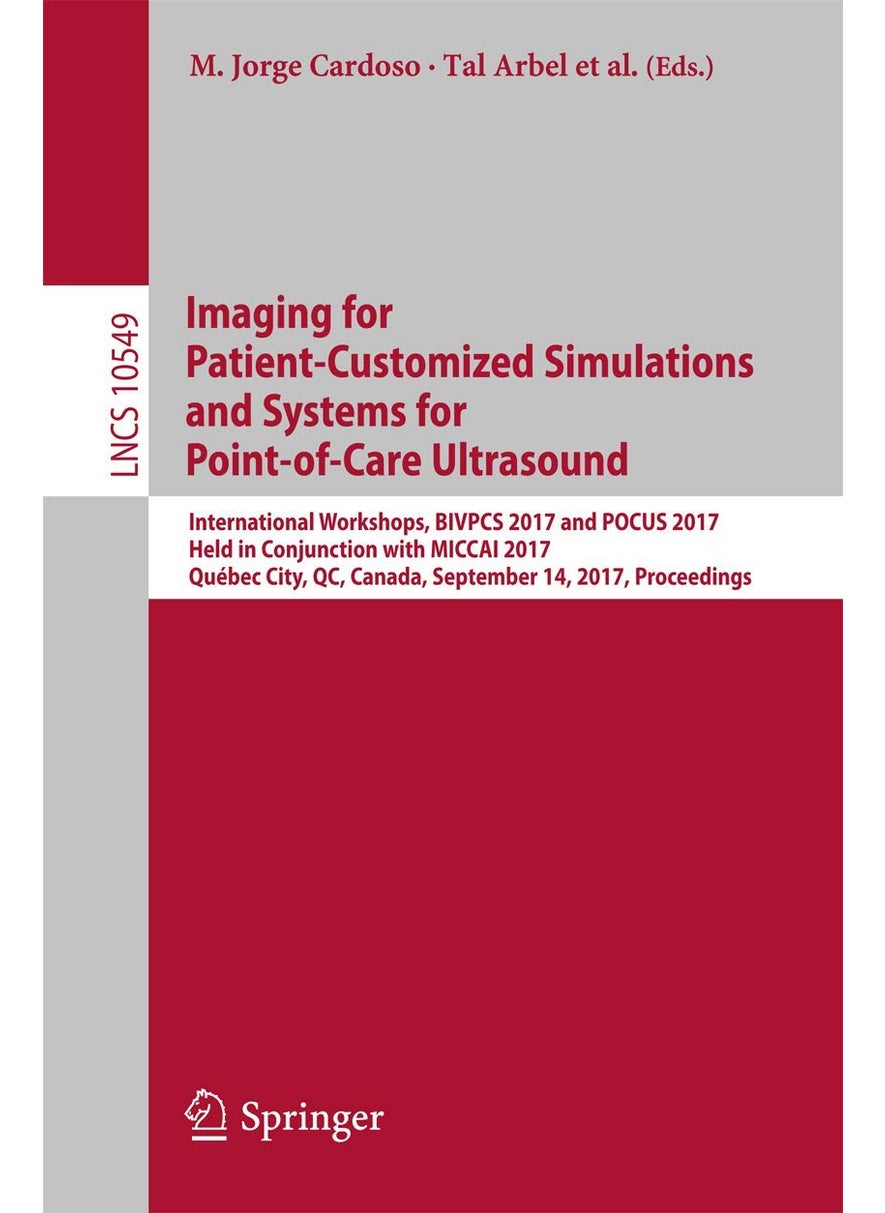 Imaging for Patient-Customized Simulations and Sys: International Workshops, Bivpcs 2017 and Pocus 201 