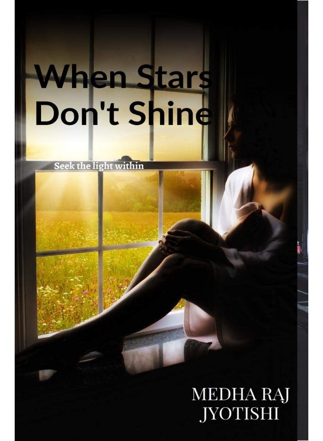 When Stars don't Shine : Seek the light within - Image 2