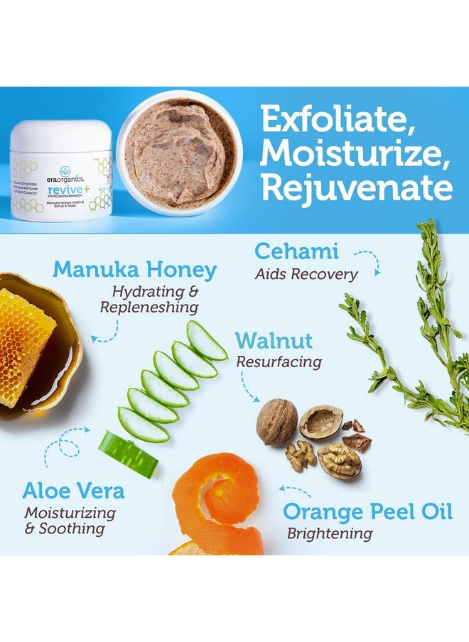 Era Organics Era Organics Microdermabrasion Facial Scrub & Face Exfoliator - Spa Quality Exfoliating Mask with Manuka Honey Walnut Moisturizing Exfoliant for Dry Skin, Blackheads Wrinkles (2 oz)  - Image 2