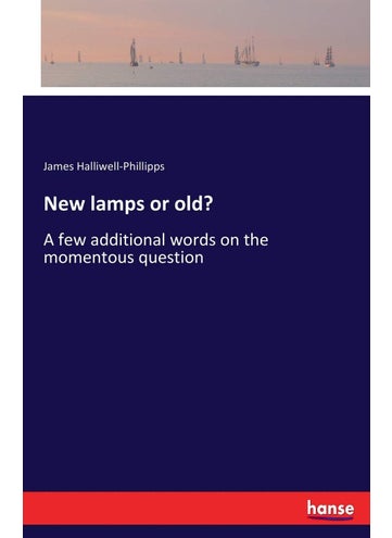 New lamps or old?: A few additional words on the momentous question - pzsku/ZC56478DD4EE502B36653Z/45/1749032170/773f1ff1-39f8-4041-b64d-830b9c1bacc1