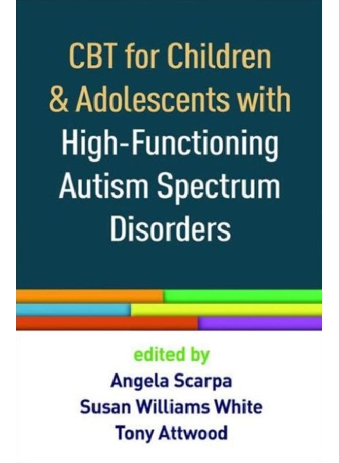 CBT for Children and Adolescents with High-Functioning Autism Spectrum Disorders