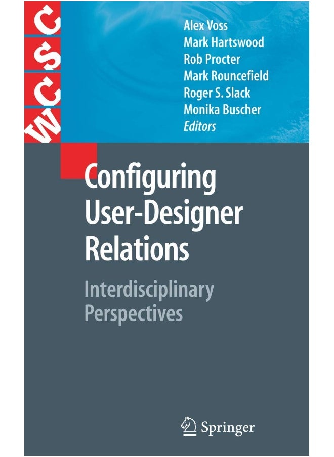 Configuring User-Designer Relations: Interdisciplinary Perspectives 