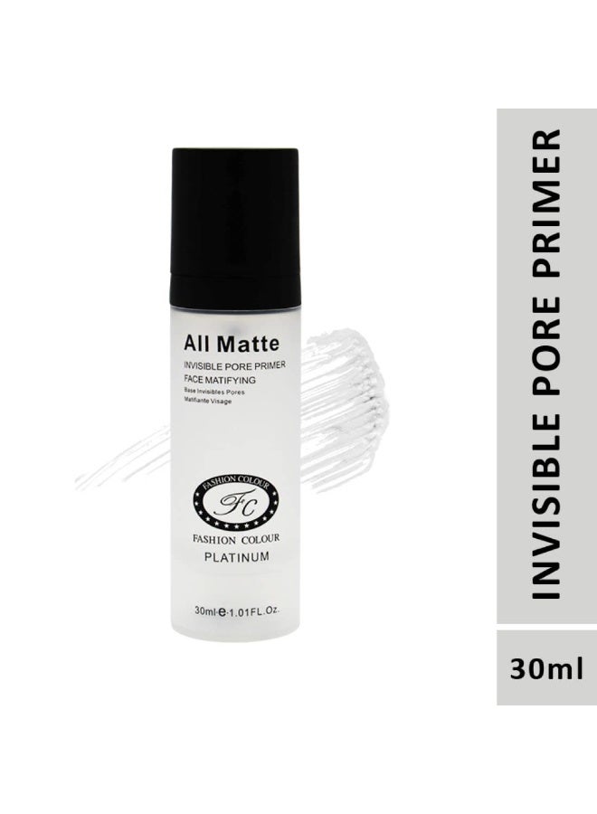 FASHION COLOUR PLATINUM All Matte Invisible Pore Primer | Oil-Free Matte Finish | Lightweight Gel Texture | Smoothens & Moisturizes Skin | All skin Types | 30ml - Image 3