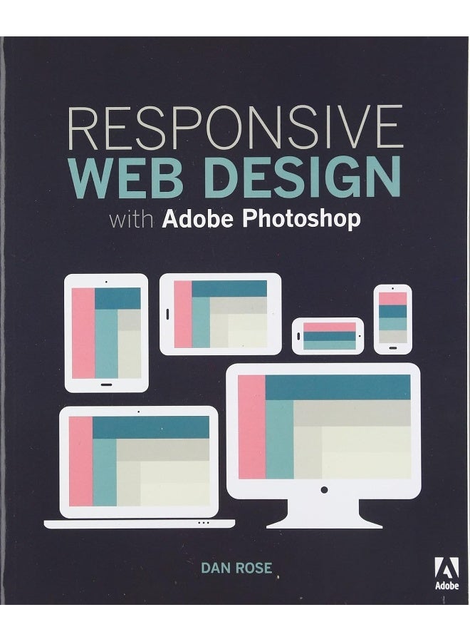 Responsive Web Design with Adobe Photoshop 