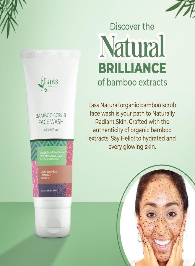 Lass Natural Bamboo Scrub Face Wash - All Skin Types, Gentle Exfoliation, Deep Cleansing, Improved Skin Texture & Tone, Organic Bamboo Scrub, Natural AHA, Turmeric Oil-100ML - Image 5