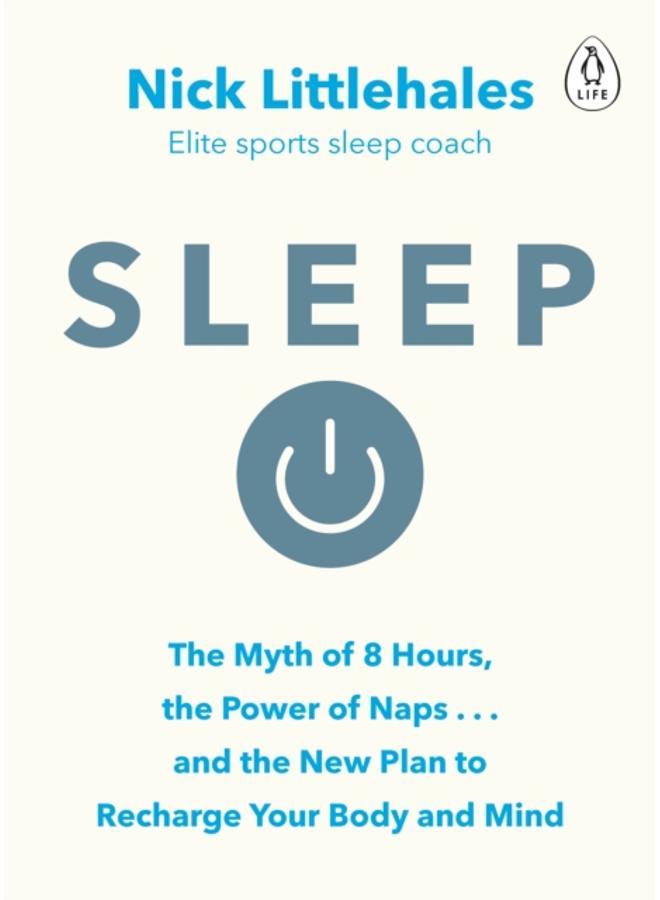 Sleep : Change the way you sleep with this 90 minute read 