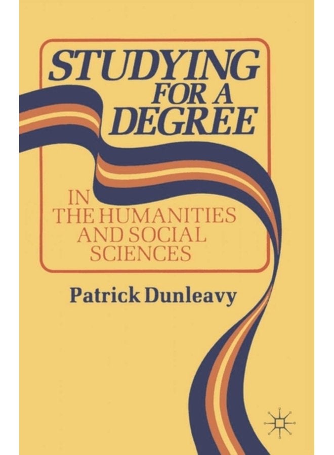 Studying for a Degree In the Humanities and Social Sciences - Paperback