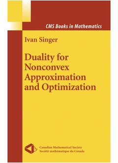 Duality for Nonconvex Approximation and Optimization