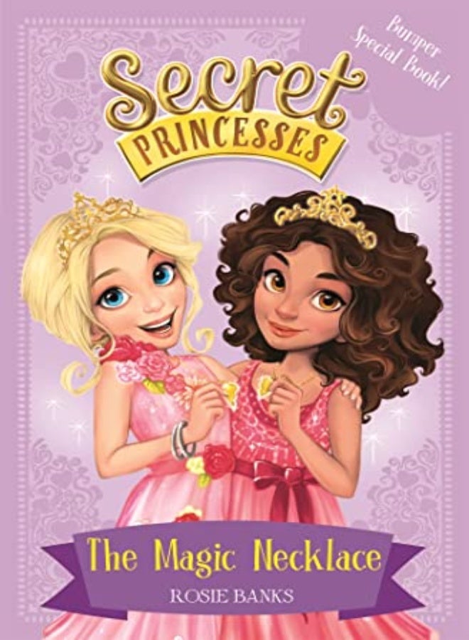 Secret Princesses: The Magic Necklace – Bumper Special Book! 