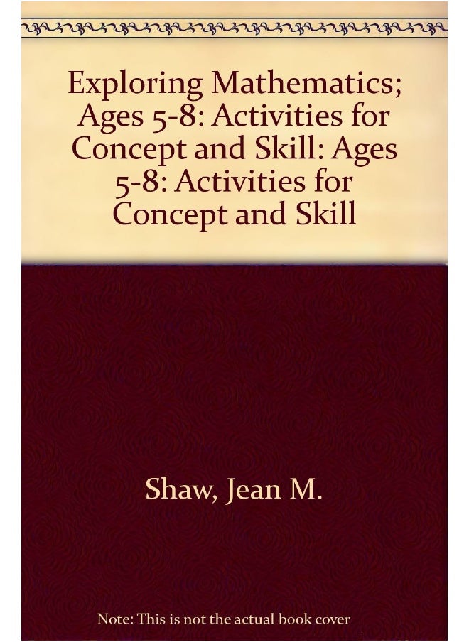 Exploring Mathematics: Activities for Concept and Skill Development, K-3 