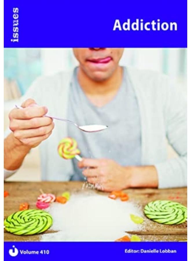 Addiction : PSHE & RSE Resources For Key Stage 3 & 4 410 : 410 