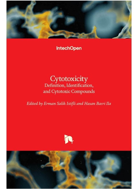 Cytotoxicity: Definition, Identification, and Cytotoxic Compounds