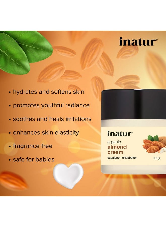 INATUR Almond Cream 100G - Almond Cream For Dry Skin & Face | Face Moisturizer For Men Dry Skin | Winter Moisturizer For Deep Nourishment & Hydration, Soothes & Revitalizes Skin  - Image 4