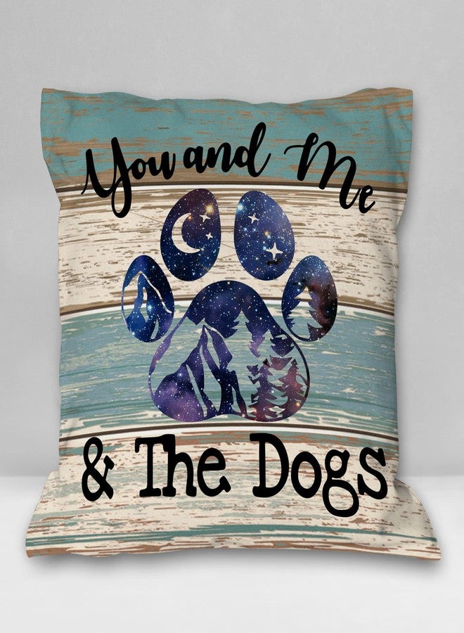 Burosev Rustic You Me and The Dogs Paw Soft Throw Pillow Cover, Camper Camping Decorative Pillowcase, Dog Lover Farmhouse Decor Decorations for Home Rv Sofa Living Room (18 x 18 Inch) - Image 1