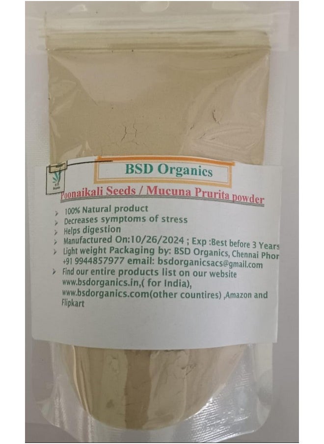 BSD Organics BSD Organics Mucuna pruriens/Black Kaunch/Poonaikali/Kapikachhu/Velvet Bean Powder - 100 Gm / 3.5 Oz 
