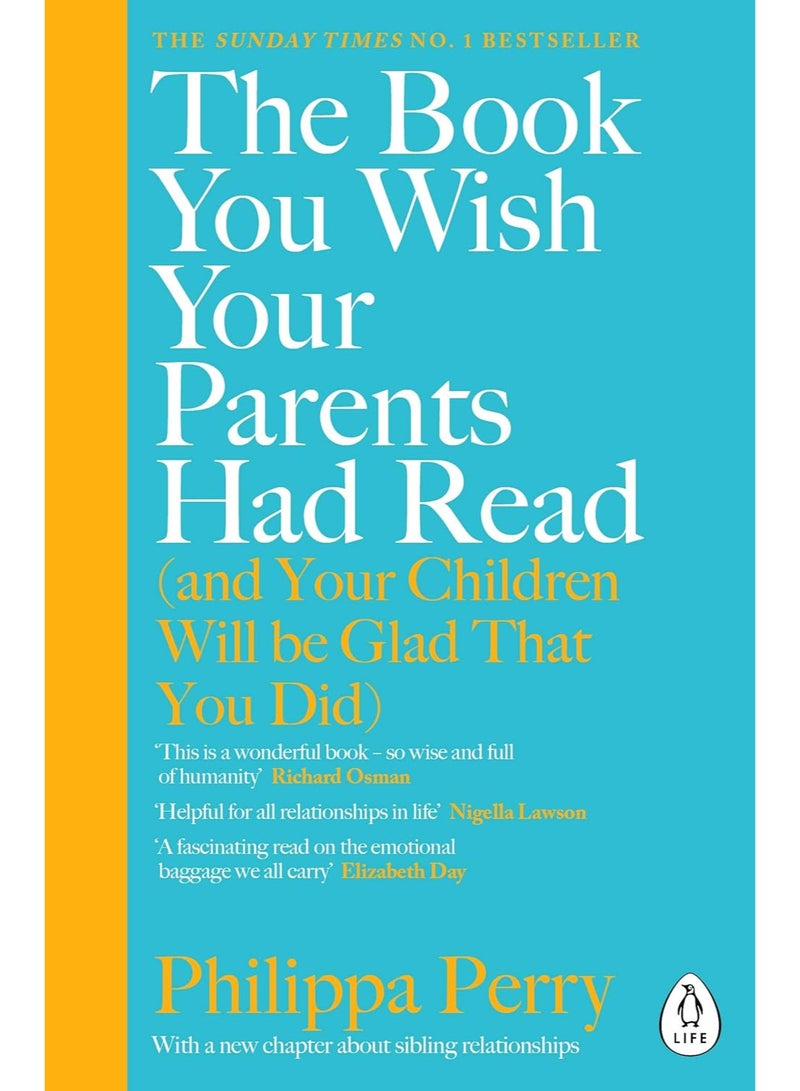 The Book You Wish Your Parents Had Read (and Your: THE #1 SUNDAY TIMES BESTSELLER