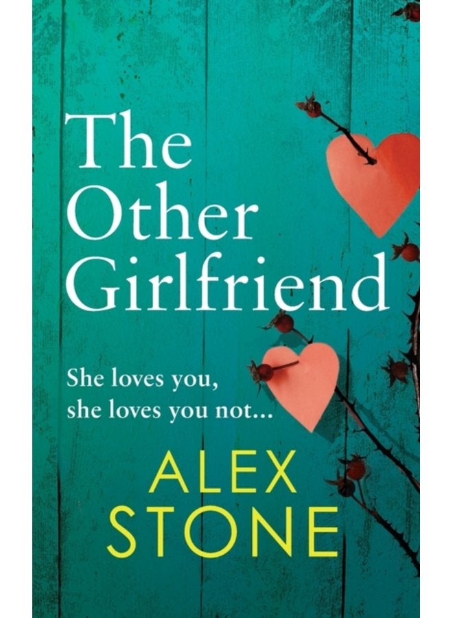 The Other Girlfriend The addictive gripping psychological thriller from the bestselling author of The Perfect Daughter - Hardback