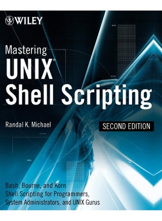 Mastering Unix Shell Scripting: Bash, Bourne, and Korn Shell Scripting for Programmers, System Administrators, and UNIX Gurus - pzsku/ZC5ABB210F4456FE2FD76Z/45/_/1741858674/e36599a2-0341-4fee-bc57-57ec5e1d1f20