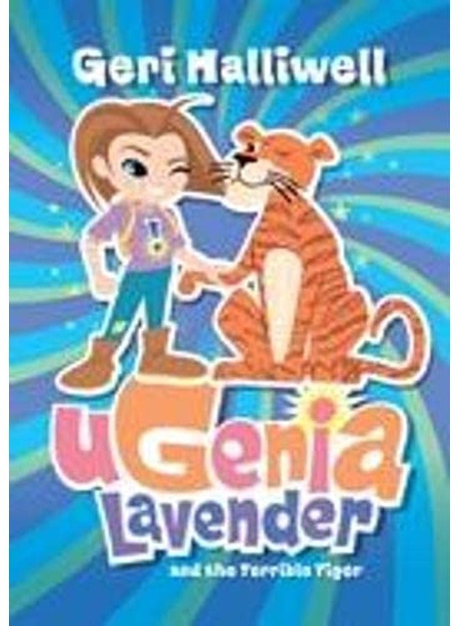 Ugenia Lavender and the Terrible Tiger (Ugenia Lavender)