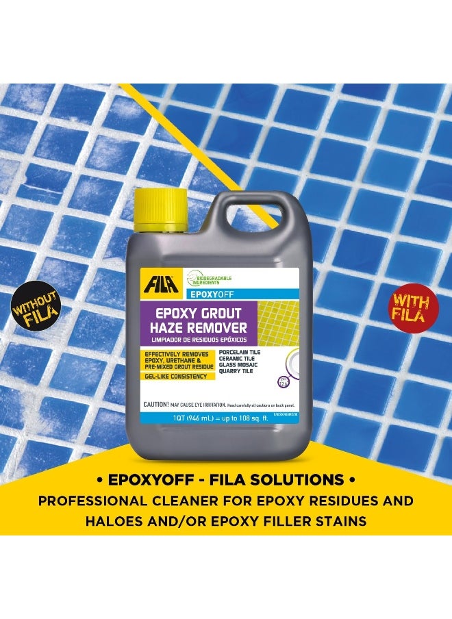 FILA EPOXYOFF, Epoxy Grout Haze Remover, Effectively Removes Epoxy Residue, The Product Can Be Applied on Vertical Surfaces, 1 QT