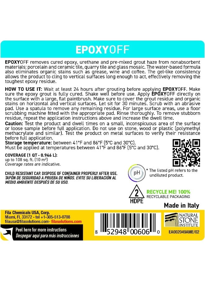 FILA EPOXYOFF, Epoxy Grout Haze Remover, Effectively Removes Epoxy Residue, The Product Can Be Applied on Vertical Surfaces, 1 QT
