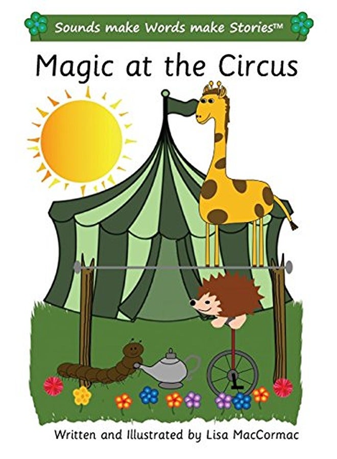Magic at the Circus: Sounds make Words make Stories, Plus Level, Series 3, Book 5