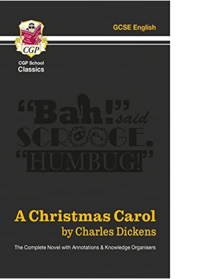A Christmas Carol - The Complete Novel With Annotations And Knowledge Organisers 