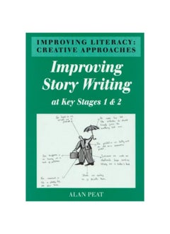 Improving Story Writing at Key Stages 1 and 2 