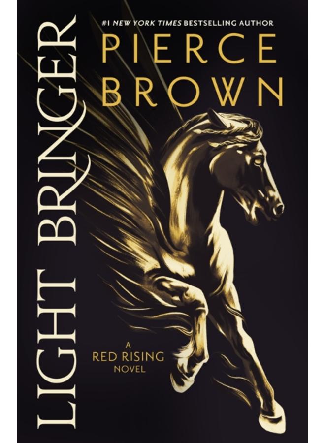 Light Bringer : the absolutely addictive and action-packed space opera 