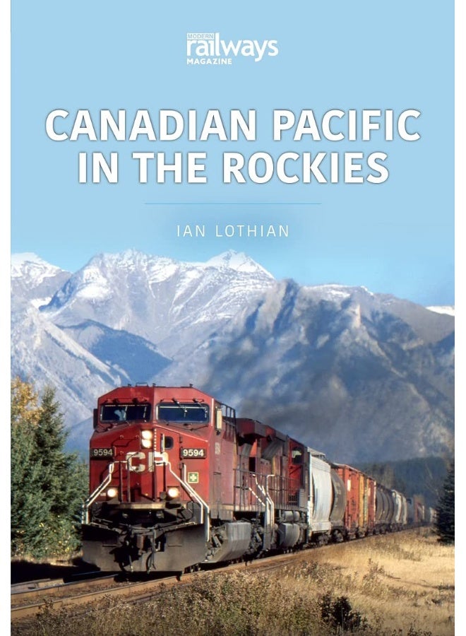 Canadian Pacific in the Rockies