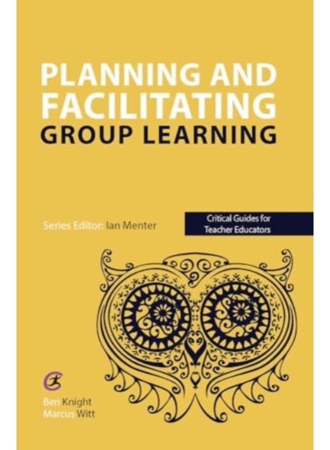 Planning and facilitating group learning 